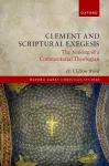 Clement and Scriptural Exegesis cover