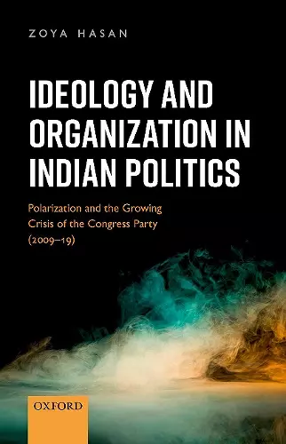 Ideology and Organization in Indian Politics cover