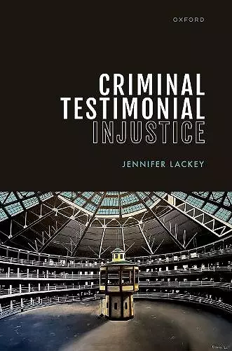 Criminal Testimonial Injustice cover