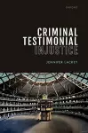 Criminal Testimonial Injustice cover