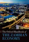 The Oxford Handbook of the Zambian Economy cover