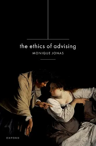 The Ethics of Advising cover