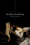 The Ethics of Advising cover