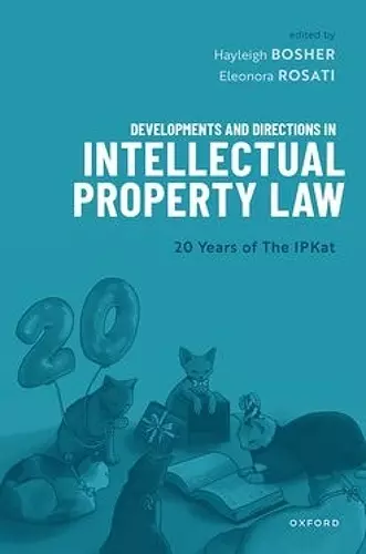 Developments and Directions in Intellectual Property Law cover
