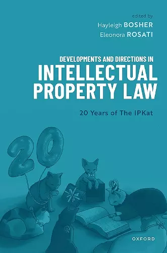 Developments and Directions in Intellectual Property Law cover