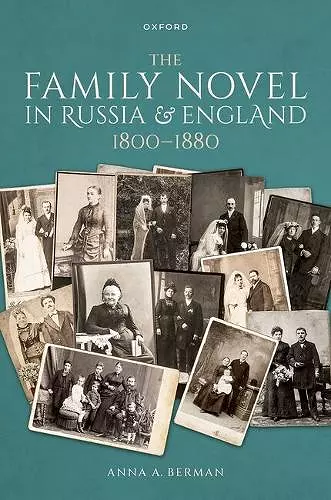 The Family Novel in Russia and England, 1800-1880 cover