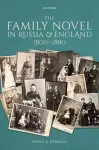 The Family Novel in Russia and England, 1800-1880 cover
