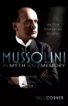 Mussolini in Myth and Memory cover