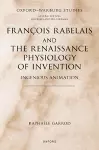 François Rabelais and the Renaissance Physiology of Invention cover