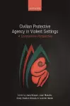 Civilian Protective Agency in Violent Settings cover