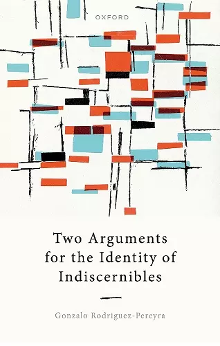 Two Arguments for the Identity of Indiscernibles cover