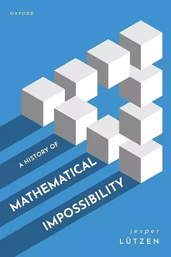 A History of Mathematical Impossibility cover