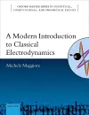 A Modern Introduction to Classical Electrodynamics cover