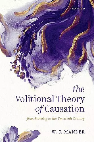 The Volitional Theory of Causation cover