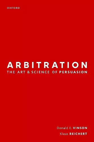 Arbitration: the Art & Science of Persuasion cover