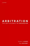 Arbitration: the Art & Science of Persuasion cover