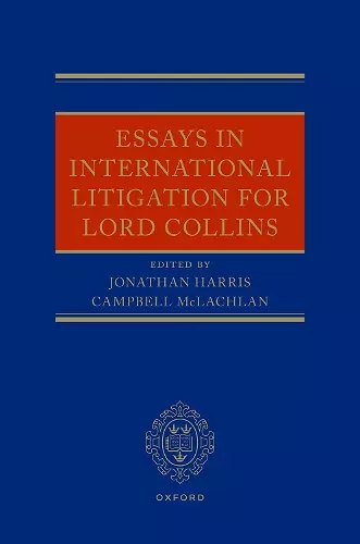 Essays in International Litigation for Lord Collins cover