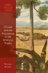 Climate and the Picturesque in the American Tropics cover