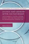 Justice and Memory after Dictatorship cover