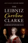 The Leibniz-Caroline-Clarke Correspondence cover