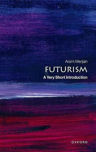 Futurism: A Very Short Introduction cover