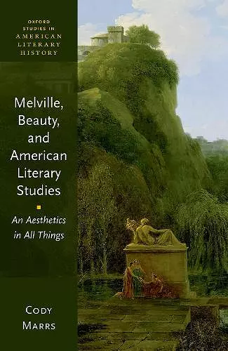 Melville, Beauty, and American Literary Studies cover