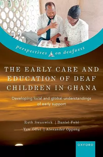 The Early Care and Education of Deaf Children in Ghana cover