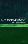 Authoritarianism: A Very Short Introduction cover