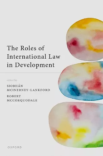 The Roles of International Law in Development cover