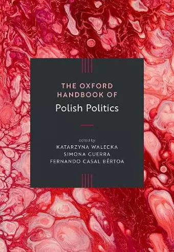 The Oxford Handbook of Polish Politics cover