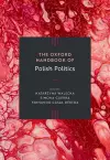 The Oxford Handbook of Polish Politics cover