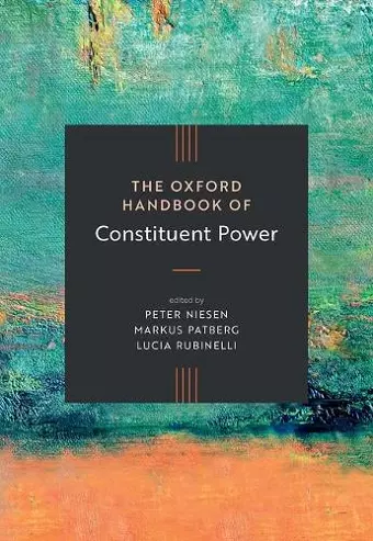 The Oxford Handbook of Constituent Power cover