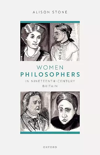 Women Philosophers in Nineteenth-Century Britain cover