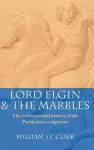 Lord Elgin and the Marbles cover