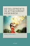 Developments in Attachment Research cover