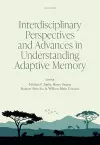 Interdisciplinary Perspectives and Advances in Understanding Adaptive Memory cover