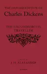 The Oxford Edition of Charles Dickens: The Uncommercial Traveller cover