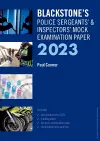 Blackstone's Police Sergeants' and Inspectors' Mock Exam 2023 cover