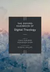 The Oxford Handbook of Digital Theology cover