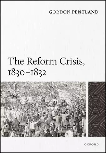 The Reform Crisis, 1830–1832 cover