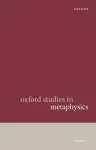Oxford Studies in Metaphysics Volume 13 cover
