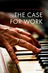 The Case for Work cover