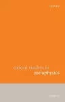 Oxford Studies in Metaphysics Volume 12 cover