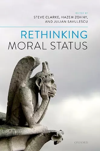 Rethinking Moral Status cover