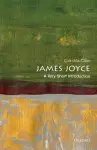 James Joyce: A Very Short Introduction cover