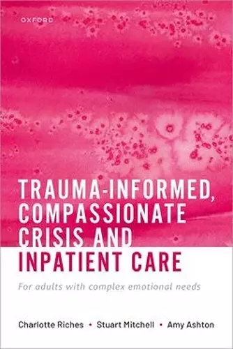 Trauma-informed, Compassionate Crisis and Inpatient Care cover