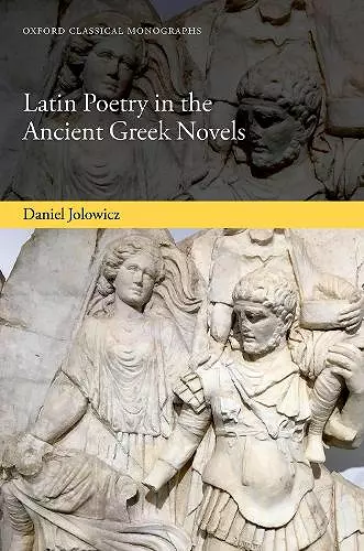 Latin Poetry in the Ancient Greek Novels cover