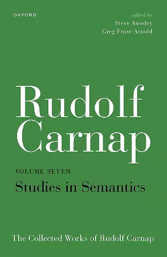 Rudolf Carnap: Studies in Semantics cover