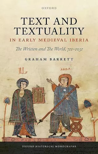 Text and Textuality in Early Medieval Iberia cover