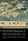 The Oxford Handbook of Metaphor in Organization Studies cover